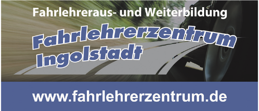 Fahrlehrerzentrum Ingolstadt Fahrlehrerzentrum Ingolstadt