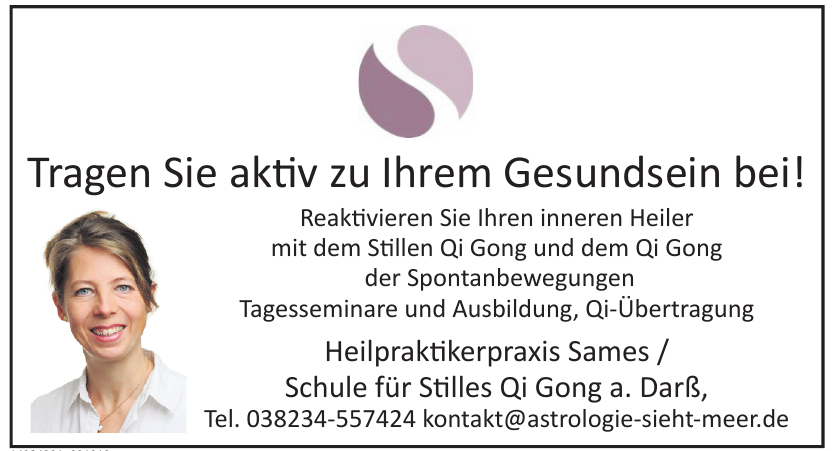 Heilpraktikerpraxis Sames / Schule für Stilles Qi Gong a. Darß Heilpraktikerpraxis Sames / Schule für Stilles Qi Gong a. Darß