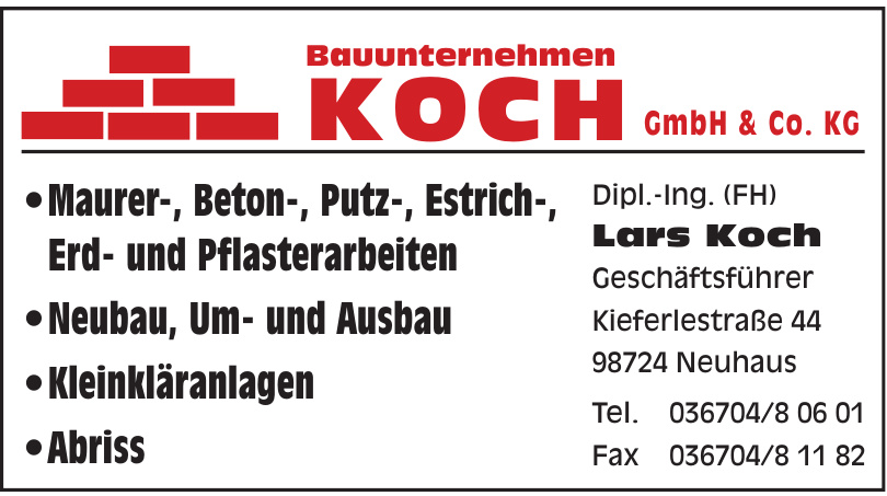 Bauunternehmen Koch GmbH & Co. KG Bauunternehmen Koch GmbH & Co. KG