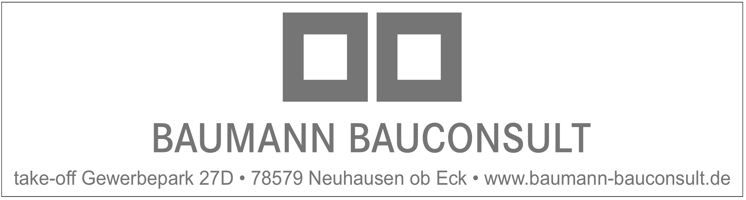 Baumann Bauconsult GmbH & Co. KG Baumann Bauconsult GmbH & Co. KG