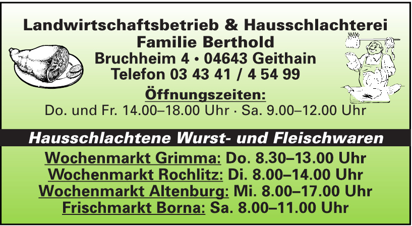 Landwirtschaftsbetrieb & Hausschlachterei Familie Berthold Landwirtschaftsbetrieb & Hausschlachterei Familie Berthold