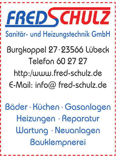 Fred Schulz Sanitär- und Heizungstechnik GmbH Fred Schulz Sanitär- und Heizungstechnik GmbH
