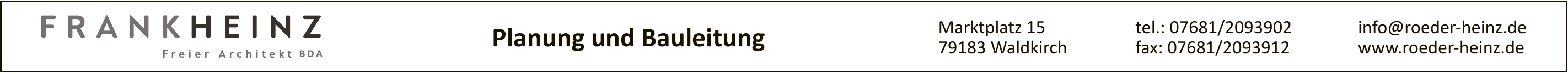 Planung und Bauleitung Frank Heinz Planung und Bauleitung Frank Heinz