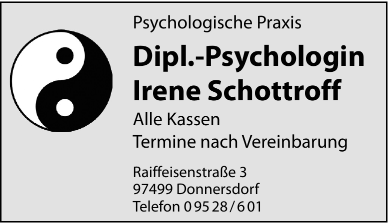 Psychologische Praxis Dipl.-Psychologin Irene Schottroff Psychologische Praxis Dipl.-Psychologin Irene Schottroff