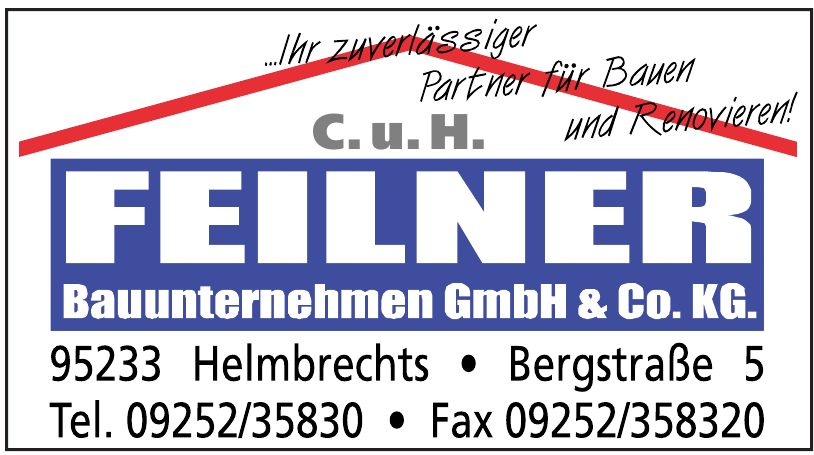 Feilner Bauunternehmen GmbH & Co. KG Feilner Bauunternehmen GmbH & Co. KG