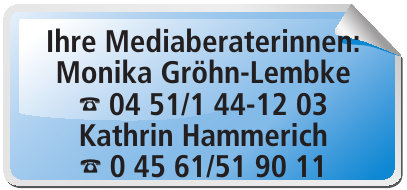 Ihre Mediaberaterinnen: Monika Gröhn-Lembke Ihre Mediaberaterinnen: Monika Gröhn-Lembke