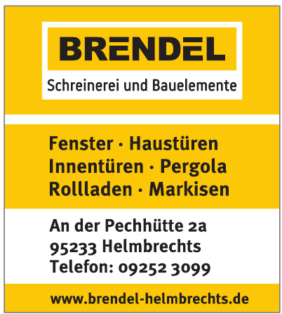 Brendel Schreinerei und Bauelemente Brendel Schreinerei und Bauelemente