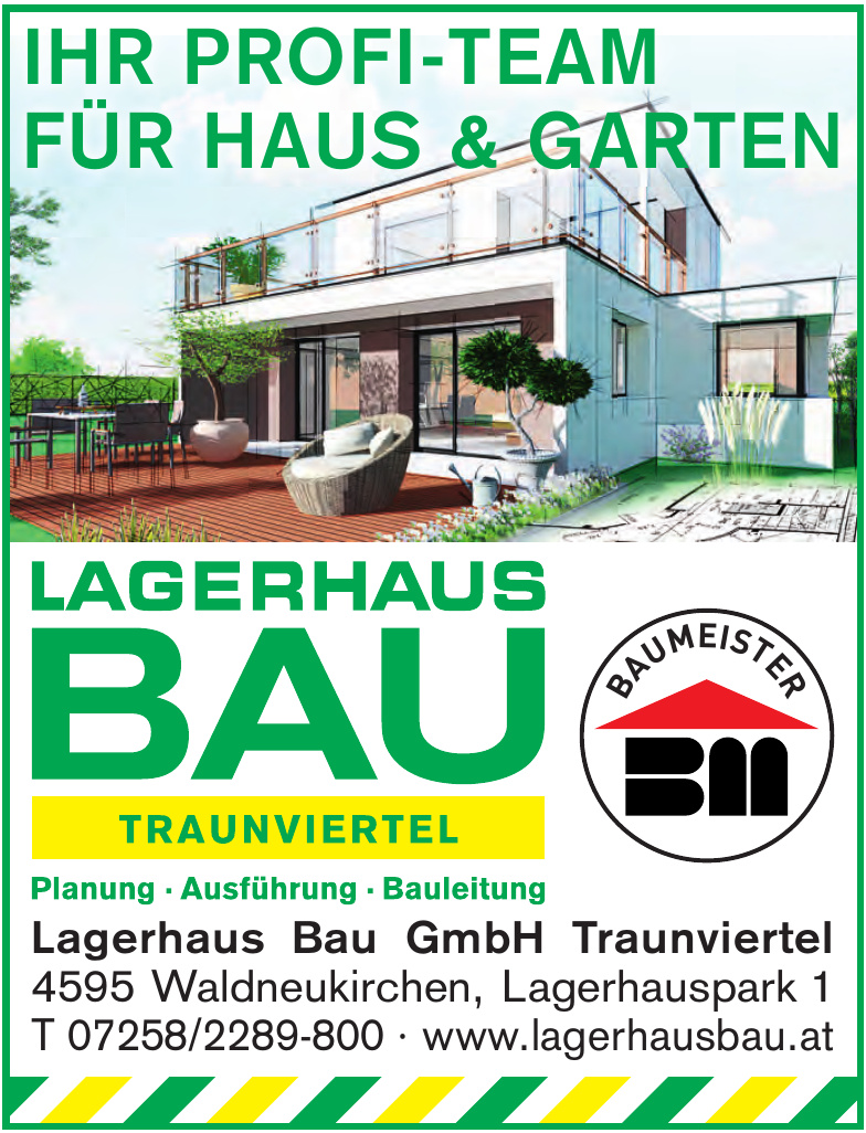 Lagerhaus Bau GmbH Traunviertel Lagerhaus Bau GmbH Traunviertel