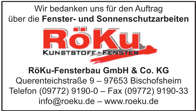 RöKu-Fensterbau GmbH & Co. KG RöKu-Fensterbau GmbH & Co. KG