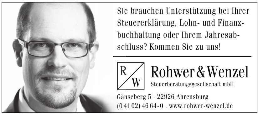 Rohwer & Wenzel Steuerberatungsgesellschaft mbH Rohwer & Wenzel Steuerberatungsgesellschaft mbH