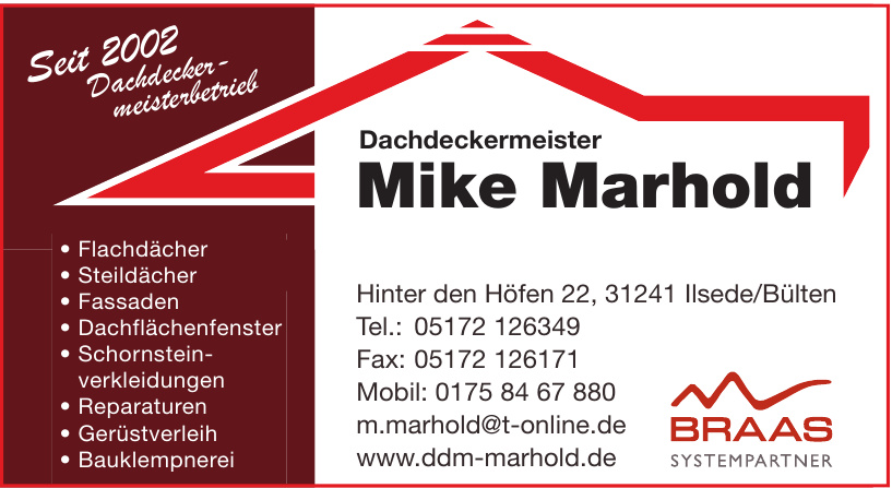 Dachdeckermeister Mike Marhold Dachdeckermeister Mike Marhold