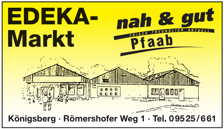 EDEKA-Markt Pfaab nah & gut EDEKA-Markt Pfaab nah & gut