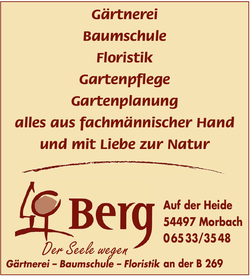 Berg - Gärtnerei - Baumschule - Floristik